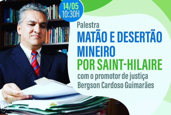 Matão e Desertão Mineiro: O que Saint Hilaire viu e o que vemos hoje